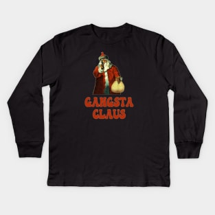 Funny Santa Claus Memes Gangsta Claus Christmas Kids Long Sleeve T-Shirt